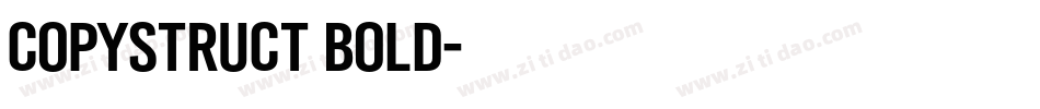 Copystruct Bold字体转换
